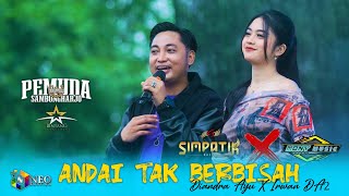 Download lagu SIMPATIK MUSIC X MONY MUSIC - ANDAI TAK BERPISAH - Diandra Ayu X Irwan DA2 - BINTANG Audio mp3