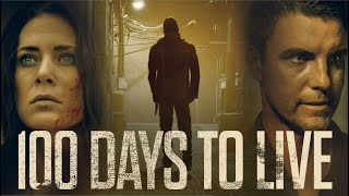 100 DAYS TO LIVE - OFFICIAL TRAILER