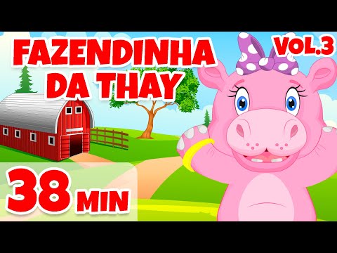 Fazendinha da Thay [clipe infantil] Vol.3 - Giramille 38 min | Desenho Animado Musical