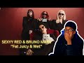 BRUNO ACTING DIFFERENT Sexyy Red Bruno Mars Fat Juicy Wet Official Music Video REACTION