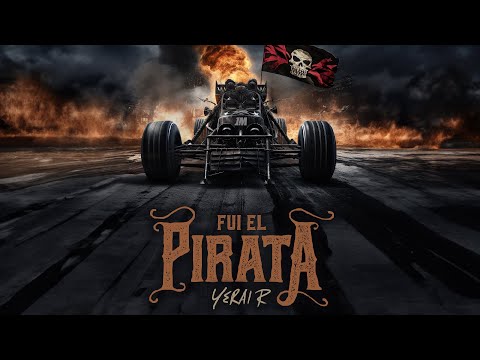 Fui El Pirata (Lyric Video) - Yerai R  🏴‍☠️