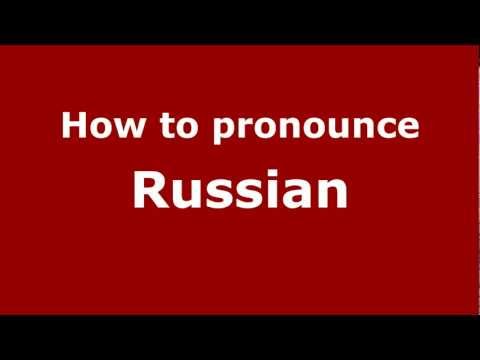 How to pronounce Russian
