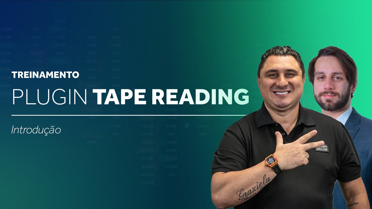 Aula 01 - Introdução ao Plugin Tape Reading | Manual do Plugin Tape Reading