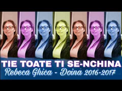 REBECA GHICA   TIE TOATE ȚI SE NCHINA DOINA