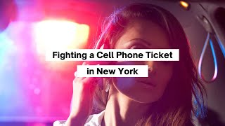 Fighting a Cell phone Ticket in New York | NY Cell Phone Ticket Lawyer  | Rosenblum Law