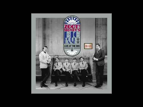 Big Time Operator (Live At The BBC) - Zoot Money's Big Roll Band