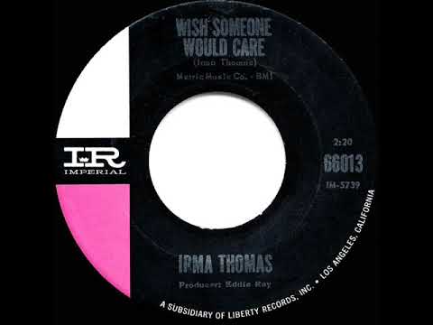 1964 HITS ARCHIVE: Wish Someone Would Care - Irma Thomas