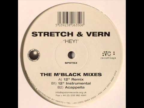Stretch & Vern - Hey (M'Black Remix)