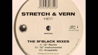 Stretch & Vern - Hey (M'Black Remix)