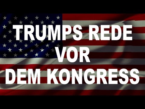 Donald Trumps Rede vor dem Kongress (1.3.2017)