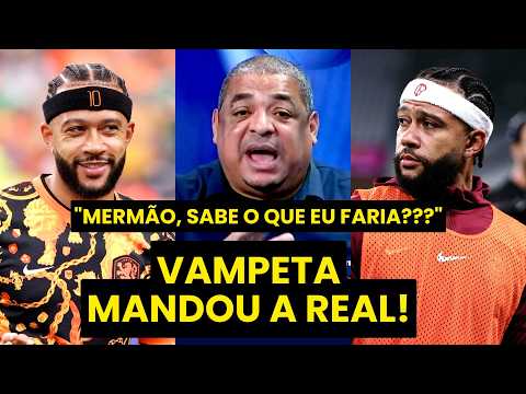 “É MUITO SIMPLES!!! SABE o que EU FARIA com o MEMPHIS DEPAY se fosse o CORINTHIANS???” | VAMPETA