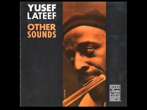 Yusef̲ L̲a̲t̲e̲e̲f – ̲O̲t̲h̲e̲r S̲o̲u̲n̲d̲s̲ (1̲9̲5̲7̲)̲