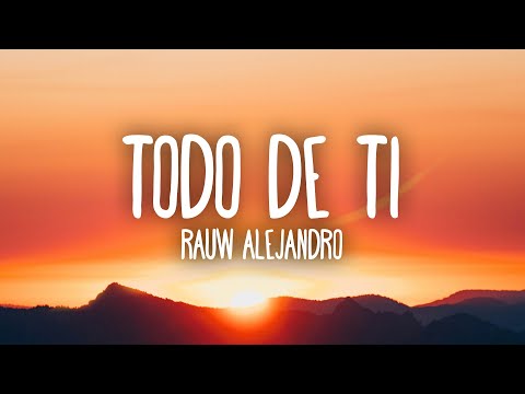 Rauw Alejandro - Todo de Ti