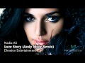 Nadia Ali - Love Story (Andy Moor Remix) 