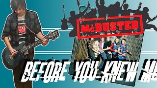 McBusted - Before You Knew Me Guitar Cover (w/ Tabs)