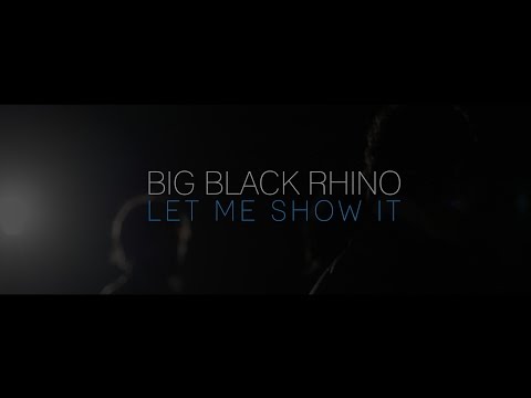 Bigblack Rhino - Let Me Show It (Live Sessions#3)