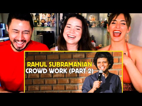 RAHUL SUBRAMANIAN - LIVE IN BANGALORE | Crowd Work Part 2 | Stand Up Comedy Reaction | Jaby Koay