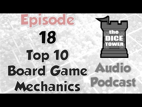 Dice Tower 18 - Top 10 Board Game Mechanics