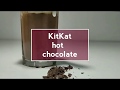 Kitkat Hot Chocolate Hot Chocolate