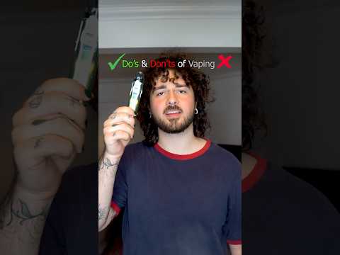 ✅ Do’s & Don’ts of Vaping ❌