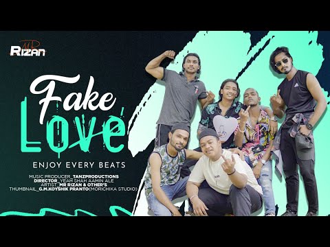 MR RIZAN - Fake Love ( Official Music Video ) 2024