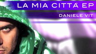 Daniele Vit -FAI QUELLO CHE VUOI feat. Guè Pequeno (la mia città ep vol.1)