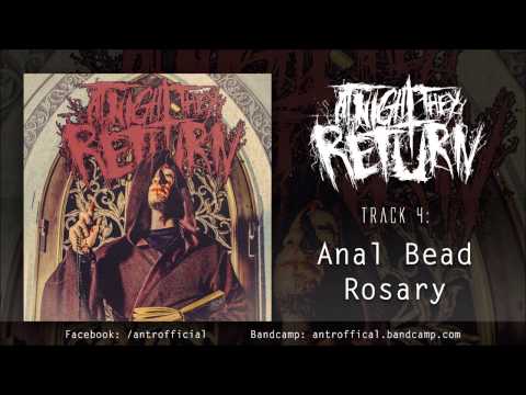 [EXCLUSIVE] At Night They Return - Anal Bead Rosary (Official Premiere)