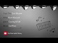 Duet Musette Artist Kevin MacLeod Genre Country Folk Mood Sad Music NOCOPYRIGHTMUSIC