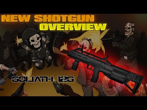 PAYDAY 2 - Goliath 12G Overview [New Shotgun]