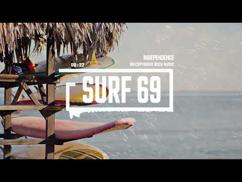 Uplifting Energetic Sport Indie Band Cool Pop Rock by Independence [No Copyright Music] / Surf 69