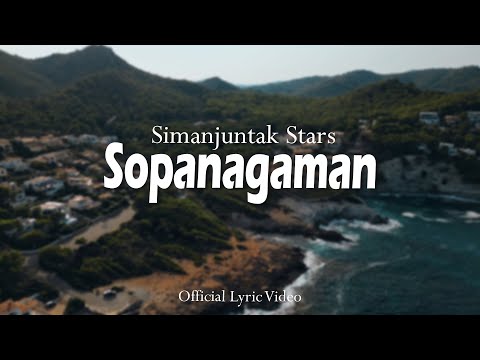 Simanjuntak Stars - Sopanagaman (Official Lyric Video)