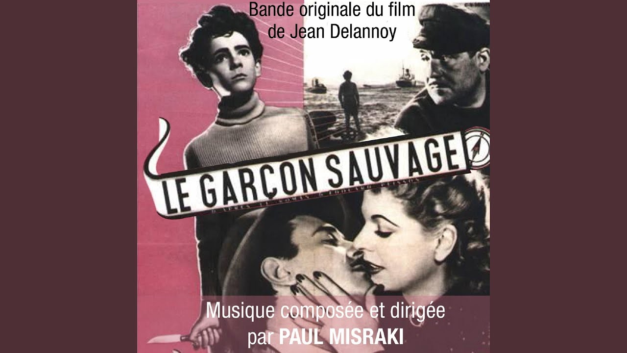 Le garçon sauvage (Bande originale du film de Jean Delannoy)