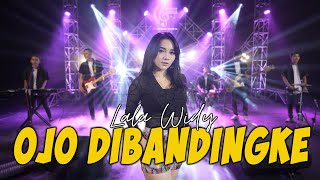 OJO DIBANDINGKE - LALA WIDY feat YAYAN JANDHUT(official Music Video)
