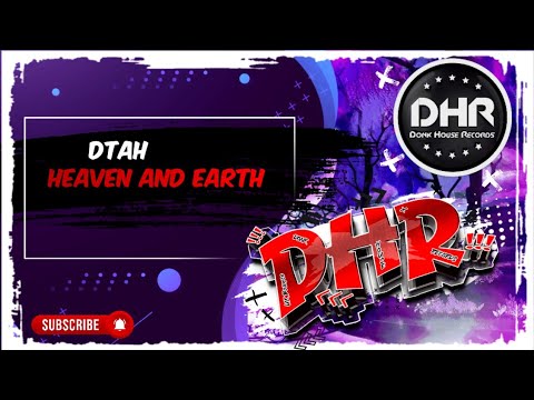 DTAH - Heaven And Earth - DHR