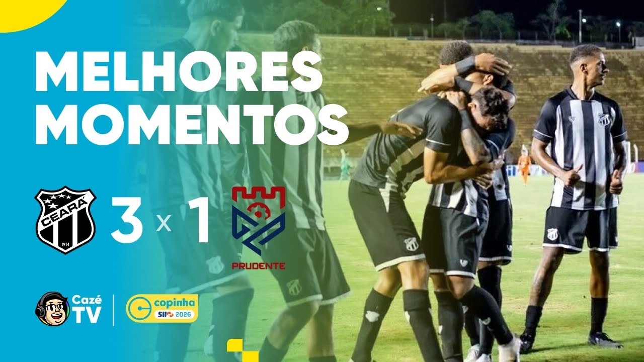 MELHORES MOMENTOS: CEARÁ 3 X 1 GRÊMIO PRUDENTE | COPINHA 2026 | TERCEIRA FASE