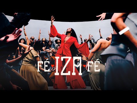 IZA - FÉ (Videoclipe Oficial)