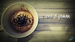 Download lagu Fourtwenty - Zona nyaman || lirik || Status Wa mp3
