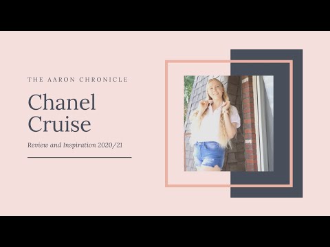 Chanel Cruise Collection 2020 Inspiration and Review