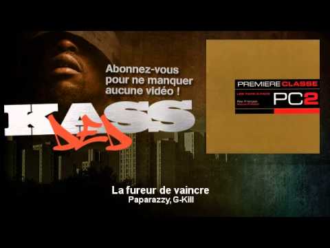 Paparazzy, G-Kill - La fureur de vaincre - Kassded