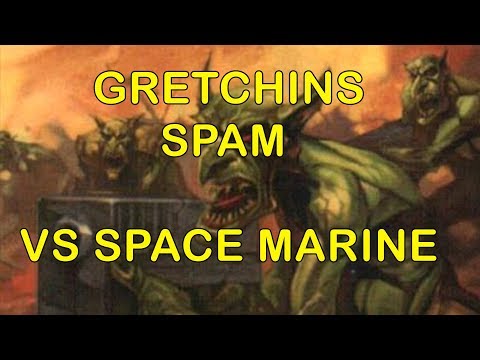 Dow3 - Mass GRETCHINS vs Space Marine
