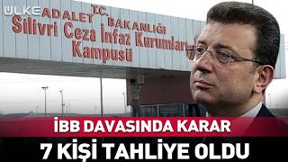 İBB Davasında Tahliye Kararı...