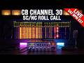 CB Channel 30 SC NC Roll Call Prayer Request Live Saturday Night 8PM EST