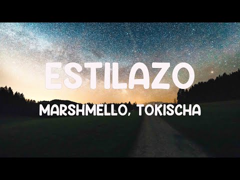 ESTILAZO - Marshmello, Tokischa ☄