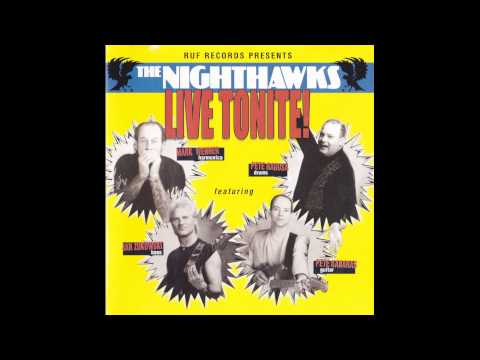 The Nighthawks - Howlin' For My Darlin' ( Live Tonite ! ) 2002