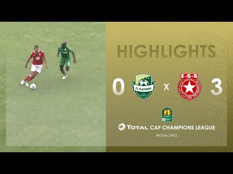 FC Platinum 0-3 Etoile du Sahel | HIGHLIGHTS | Mat...