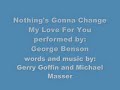 和訳 Nothing S Gonna Change My Love For You George Benson の歌詞と日本語の意味をわかりやすく掲載 Lyriq 洋楽と 出会おう