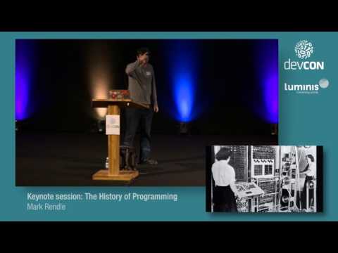 Keynote session: The History of Programming - Mark Rendle [DevCon 2016]