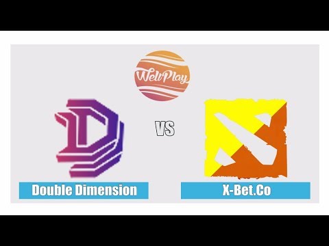 Double Dimension vs X-Bet.Co Game2 - WellPlay Invitational #9 - DD vs X-B