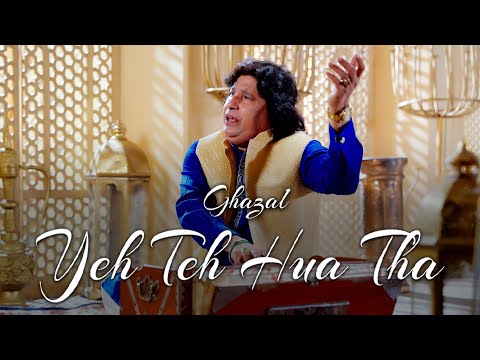 Yeh Teh Hua Tha (Official Video) : Faiz Ali Faiz Khan | Ghazal