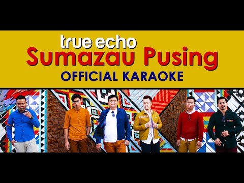 SUMAZAU PUSING - TRUE ECHO - Acapella (Official KARAOKE)